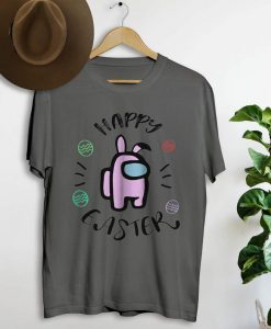 Happy Easter Among Us T-Shirt NA