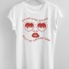 Lana Del Rey Don’t Be A Bummer Babe T-Shirt NA