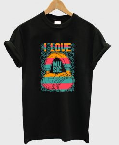 i love music t-shirt NA