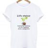 life status t-shirt NA