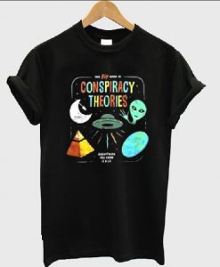 Conspiracy Theories T-Shirt NA