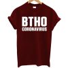 BTHO Coronavirus T Shirt NA