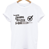 Team Pfizer Fully Vaccinated Shirt NA