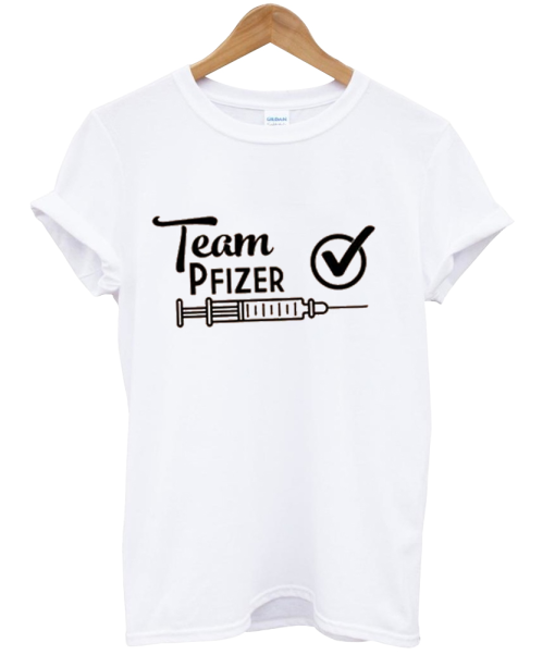 Team Pfizer Fully Vaccinated Shirt NA