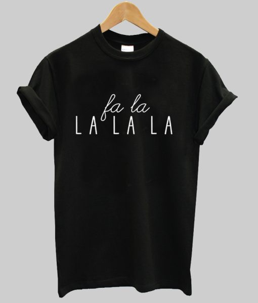 Fa la la la la Christmas t-shirt NA