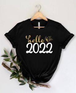 Hello 2022 Shirt NA