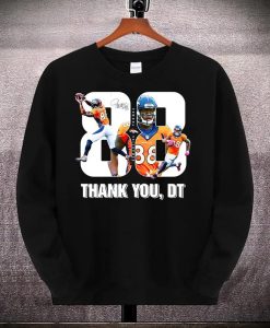 Thank You Demaryius Thomas sweatshirt NA