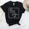 Boy Mom Shirt NA