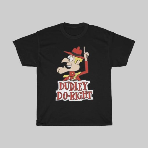 Dudley Do Right T-Shirt NA