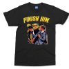 FINISH HIM Will Smith Slap T-shirt NA