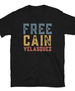 Free Cain Velasquez shirt NA