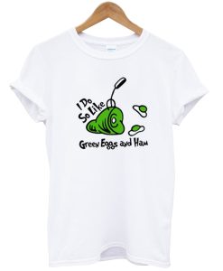 Green Eggs And Ham T-Shirt NA