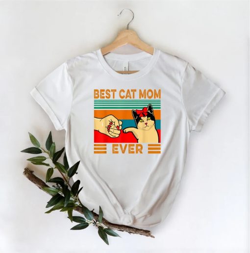 Best Cat Mom Ever Shirt NA