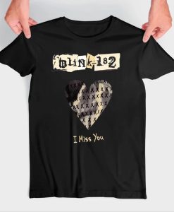 I Miss You Blink 182 Tshirt NA