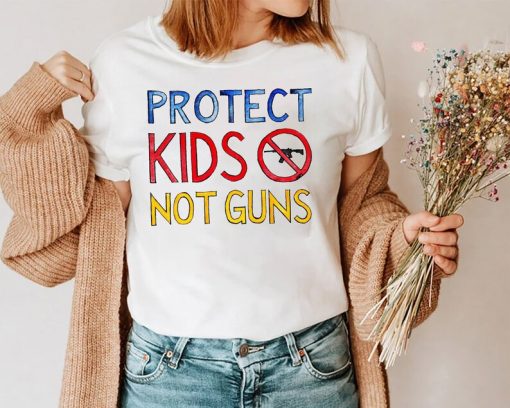 Protect Kids Not Guns Texas Shooting Shirt NA