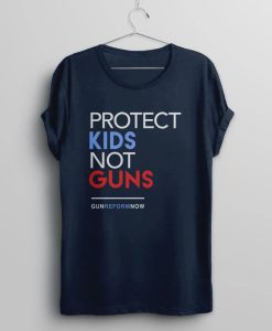 Protect Kids Not Guns tShirt NA
