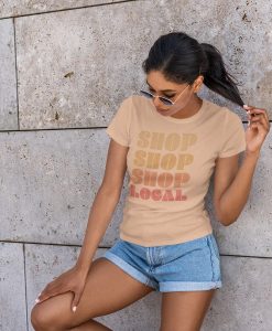 Shop Shop Shop Local unisex t shirt NA