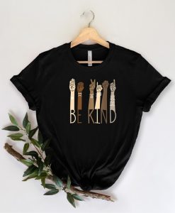 Be Kind Black Lives Matter Shirt NA