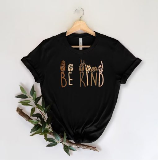 Be Kind Black Lives Matter TShirt NA