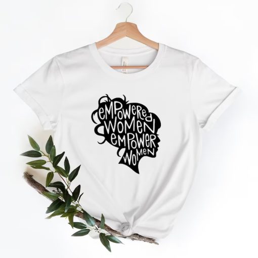 Empowered Women Shirt NA