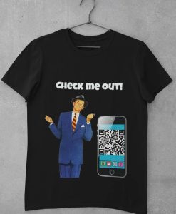 Personalized QR Code - Check Me Out T-Shirt NA