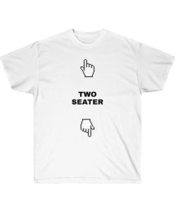 Two seater funny t shirt NA