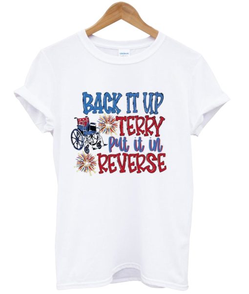 Back it Up Terry Patriotic Shirt NA