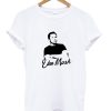 Elon Musk T Shirt NA