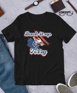 Funny Back it Up Terry T-Shirt NA