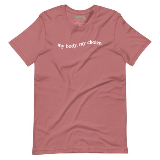 My Body My Choice Tshirt NA