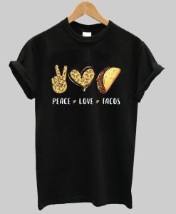 Peace Love Tacos T-shirt NA