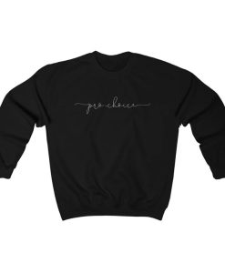 Pro Choice Sweatshirt NA