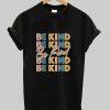 Be Kind Shirt NA