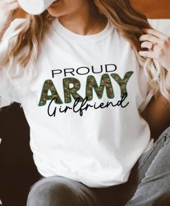 Proud ARMY Girlfriend Shirt NA