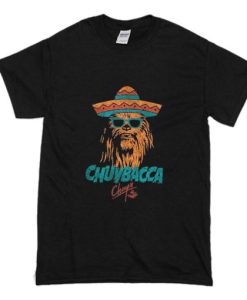 Chuybacca Chuys T Shirt NA