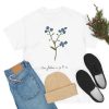 Out future is up to us blue flowers T-Shirt N