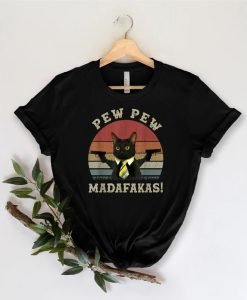 Pew Pew Madafakas Shirt NA
