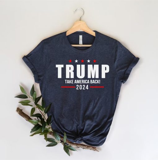 Trump 2024 Take America Back tshirt NA