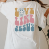 Love Like Jesus tshirt back NA