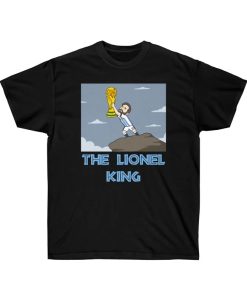 The Lionel King (Lionel Messi Wordplay) tshirt NA