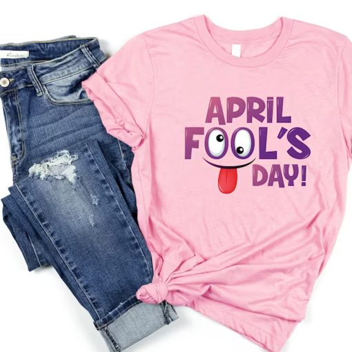 April Fool's Day Shirt NA