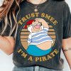 Trust Smee I'm A Pirate Shirt NA