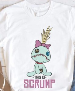 Funny Disney Lilo & Stitch This Is Scrump Shirt NA