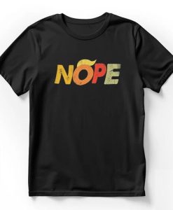 Anti Trump 2024 Nope Not Again Funny D0nald Trump T-Shirt NA