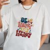 Be Happy Lift Heavy Classic unise T-Shirt NA