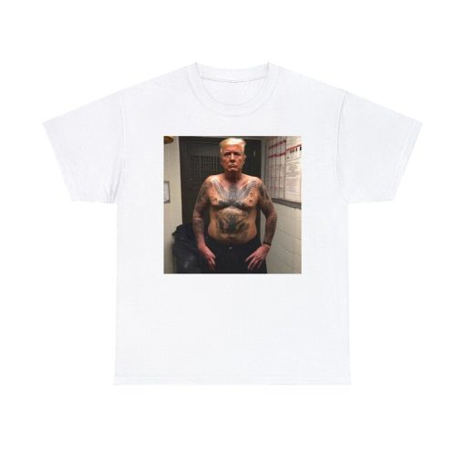 Donald Trump Covered With Prison Tattoos Shirt NA