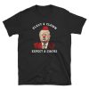Elect A Clown Expect A Circus Anti-Trump Shirts NA