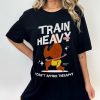 Train Heavy Gym unisex Shirt NA