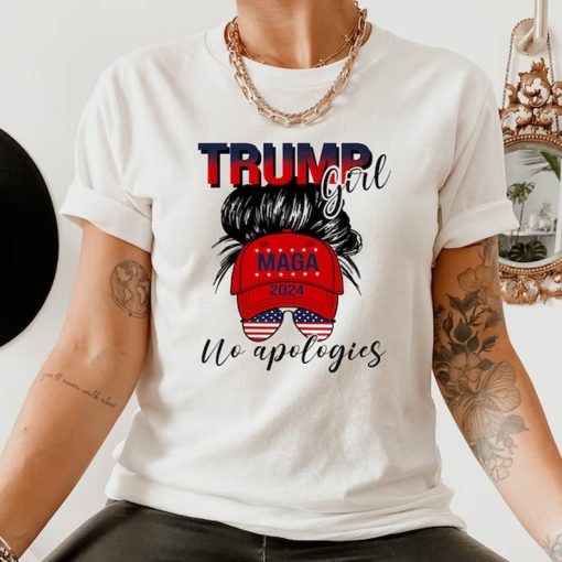 Trump girl No apologies tshirt NA