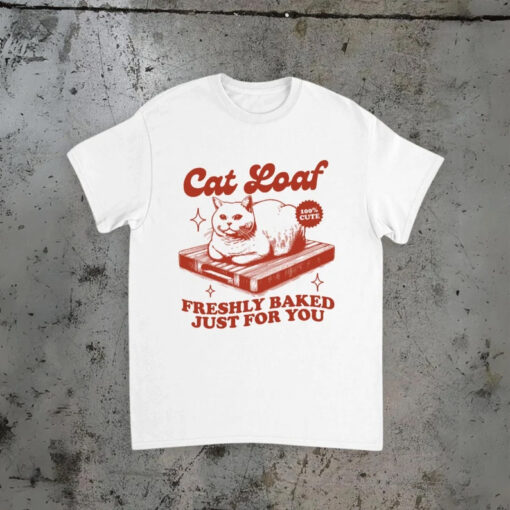 Cat Loaf Tshirt NA